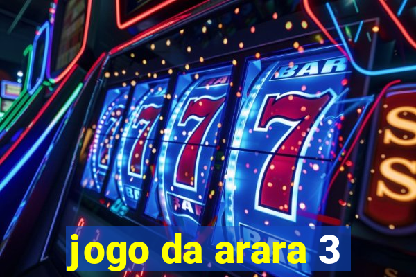 jogo da arara 3